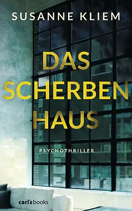 E-Book (epub) Das Scherbenhaus von Susanne Kliem