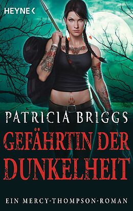 E-Book (epub) Gefährtin der Dunkelheit von Patricia Briggs