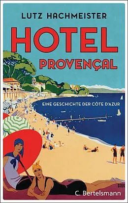 E-Book (epub) Hôtel Provençal von Lutz Hachmeister