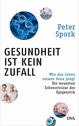 E-Book (epub) Gesundheit ist kein Zufall von Peter Spork