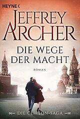 E-Book (epub) Die Wege der Macht von Jeffrey Archer