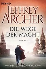 E-Book (epub) Die Wege der Macht von Jeffrey Archer
