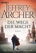 E-Book (epub) Die Wege der Macht von Jeffrey Archer