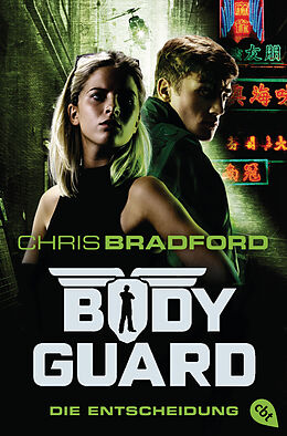 E-Book (epub) Bodyguard - Die Entscheidung von Chris Bradford