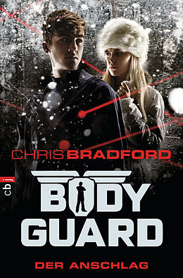 E-Book (epub) Bodyguard - Der Anschlag von Chris Bradford