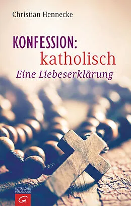 E-Book (epub) Konfession: katholisch von Christian Hennecke
