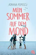 E-Book (epub) Mein Sommer auf dem Mond von Adriana Popescu