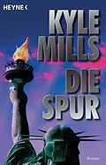 E-Book (epub) Die Spur von Kyle Mills