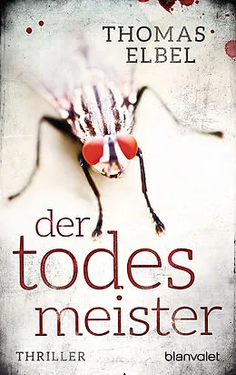 E-Book (epub) Der Todesmeister von Thomas Elbel
