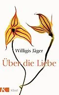 E-Book (epub) Über die Liebe von Willigis Jäger OSB