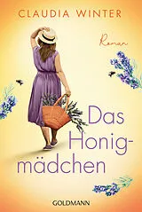 E-Book (epub) Das Honigmädchen von Claudia Winter