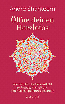 E-Book (epub) Öffne deinen Herzlotos von André Shanteem