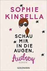 E-Book (epub) Schau mir in die Augen, Audrey von Sophie Kinsella