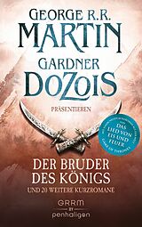 E-Book (epub) Der Bruder des Königs von George R.R. Martin, Gardner Dozois