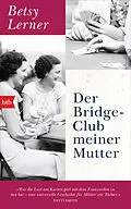 E-Book (epub) Der Bridge-Club meiner Mutter von Betsy Lerner