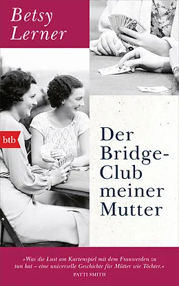 E-Book (epub) Der Bridge-Club meiner Mutter von Betsy Lerner