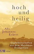 E-Book (epub) hoch und heilig von Johannes Eckert