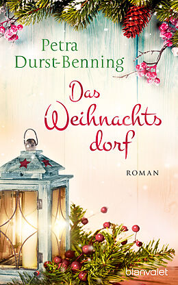 E-Book (epub) Das Weihnachtsdorf von Petra Durst-Benning