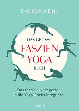 E-Book (epub) Das große Faszien-Yoga Buch von Daniela Meinl