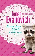 E-Book (epub) Kann denn Sünde Liebe sein von Janet Evanovich