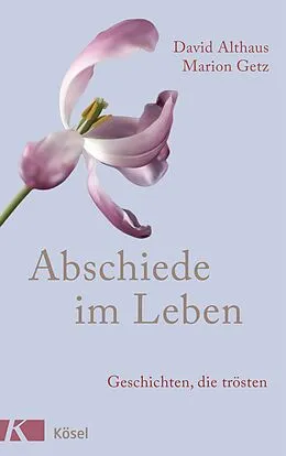 E-Book (epub) Abschiede im Leben von David Althaus, Marion Getz