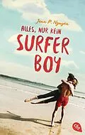 E-Book (epub) Alles, nur kein Surfer Boy von Jenn P. Nguyen