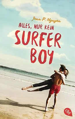 E-Book (epub) Alles, nur kein Surfer Boy von Jenn P. Nguyen