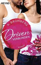 E-Book (epub) Driven. Verbunden von K. Bromberg