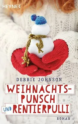E-Book (epub) Weihnachtspunsch und Rentierpulli von Debbie Johnson