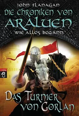 E-Book (epub) Die Chroniken von Araluen - Wie alles begann von John Flanagan