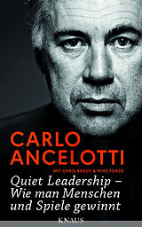 E-Book (epub) Quiet Leadership  Wie man Menschen und Spiele gewinnt von Carlo Ancelotti