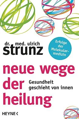 E-Book (epub) Neue Wege der Heilung von Ulrich Strunz