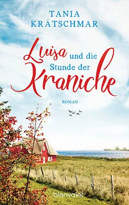 ePUB Luisa und die Stunde der Kraniche von Tania Krätschmar