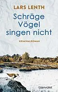 E-Book (epub) Schräge Vögel singen nicht von Lars Lenth