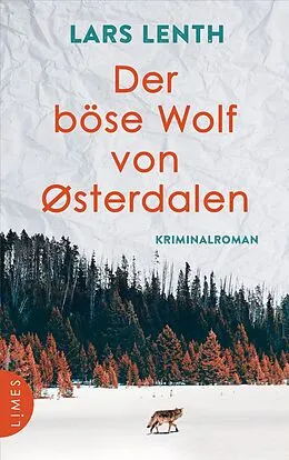 E-Book (epub) Der böse Wolf von Østerdalen von Lars Lenth