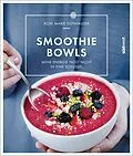 E-Book (epub) Smoothie-Bowls von Rose Marie Donhauser