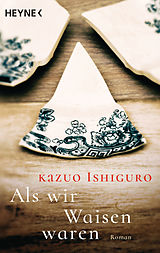 E-Book (epub) Als wir Waisen waren von Kazuo Ishiguro