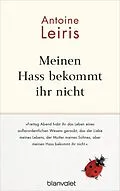E-Book (epub) Meinen Hass bekommt ihr nicht von Antoine Leiris