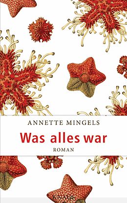 E-Book (epub) Was alles war von Annette Mingels
