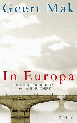 E-Book (epub) In Europa von Geert Mak