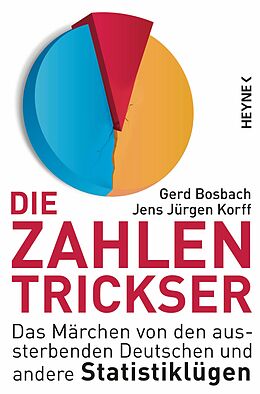 E-Book (epub) Die Zahlentrickser von Gerd Bosbach, Jens Jürgen Korff