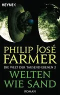 E-Book (epub) Welten wie Sand von Philip José Farmer