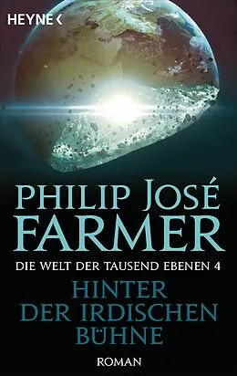 E-Book (epub) Hinter der irdischen Bühne von Philip José Farmer