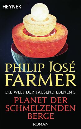 E-Book (epub) Planet der schmelzenden Berge von Philip José Farmer