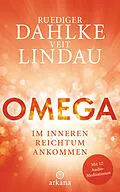 E-Book (epub) OMEGA von Ruediger Dahlke, Veit Lindau