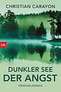 E-Book (epub) Dunkler See der Angst von Christian Carayon