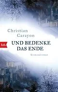E-Book (epub) Und bedenke das Ende von Christian Carayon