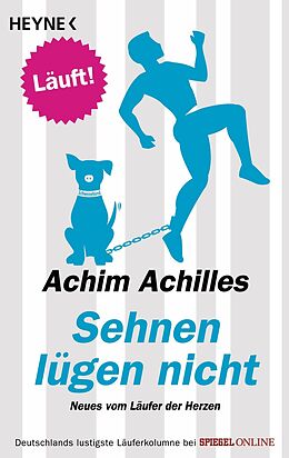E-Book (epub) Sehnen lügen nicht von Achim Achilles