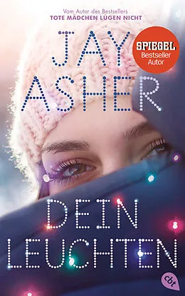 E-Book (epub) Dein Leuchten von Jay Asher