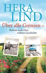 E-Book (epub) Über alle Grenzen von Hera Lind